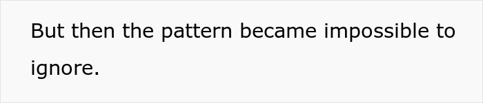 Text saying but then the pattern became impossible to ignore, illustrating best friend backup plan hurt concept.