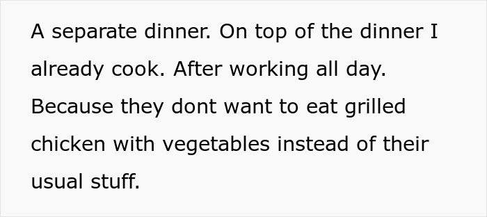 Family Demands Woman Make Separate Meals For Them: "Don't Want To Eat What My Doctor Told Me"