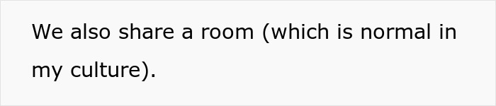 Text stating sharing a room as normal in culture, related to sister family parenting drama discussion