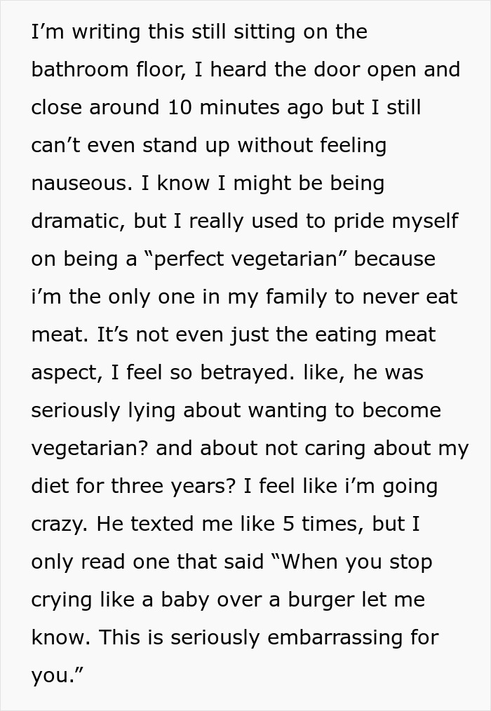 Boyfriend Laughs As Vegetarian Girlfriend Pukes In The Bathroom: "I Knew You’d Like Meat More" Boyfriend Laughs As Vegetarian Girlfriend Pukes In The Bathroom: "I Knew You’d Like Meat More"