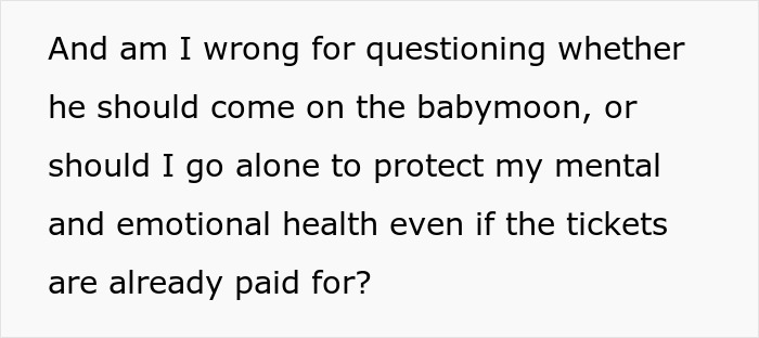 Text excerpt discussing a wife questioning her husband's presence on a babymoon for mental and emotional health reasons.