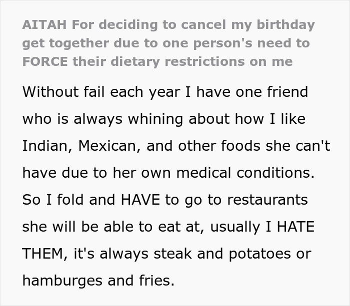 Woman tired of friend&rsquo;s strict diet enforcement, especially being forced to follow it on her birthday celebration.