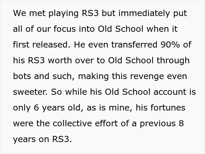 Text excerpt about transferring RS3 game assets to Old School RuneScape as part of revenge after cheating in a relationship. - 54