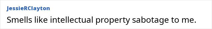 Comment discussing intellectual property sabotage in relation to an indie musician accusing Taylor Swift’s Opalite video of copying.