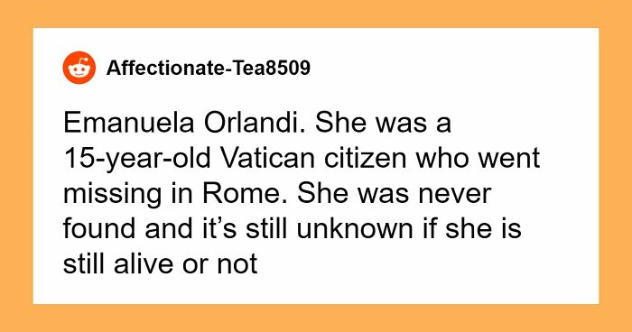 45 Infamous Unsolved Mysteries From Around The World