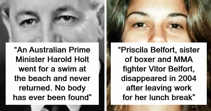 45 Infamous Unsolved Mysteries From Around The World