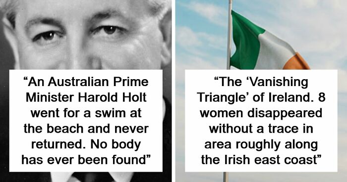 45 Infamous Unsolved Mysteries From Around The World