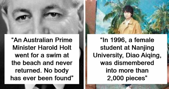 45 Infamous Unsolved Mysteries From Around The World