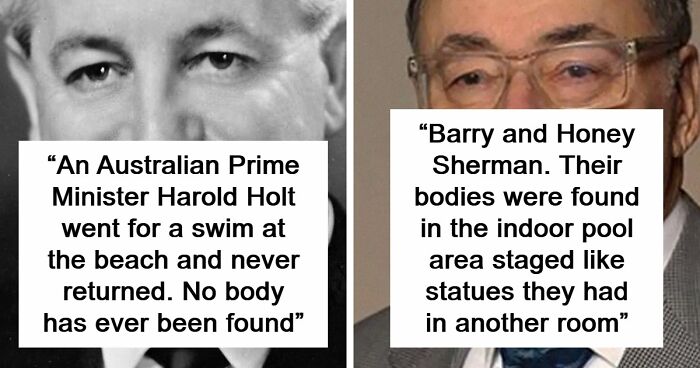 45 Infamous Unsolved Mysteries From Around The World