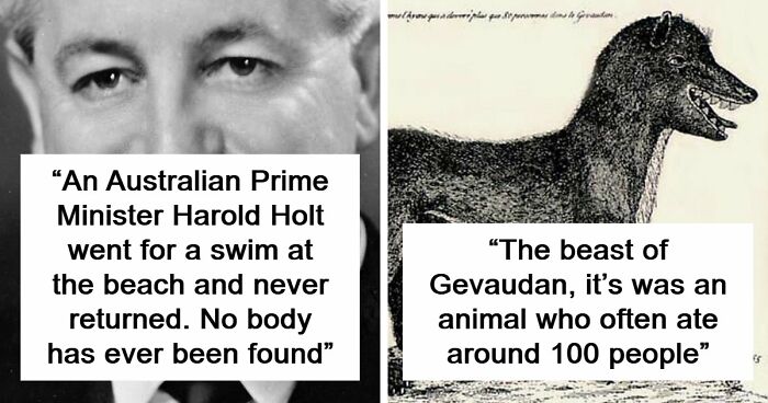 45 Infamous Unsolved Mysteries From Around The World