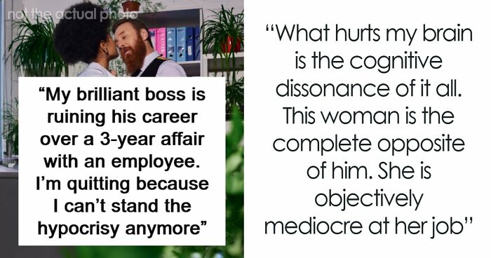 “My Brilliant Boss Is Ruining His Career Over A 3-year Affair With An Employee”