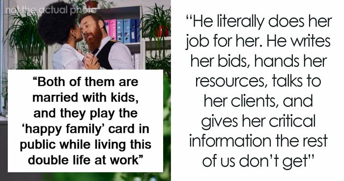 “My Brilliant Boss Is Ruining His Career Over A 3-year Affair With An Employee”