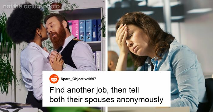 “My Brilliant Boss Is Ruining His Career Over A 3-year Affair With An Employee”