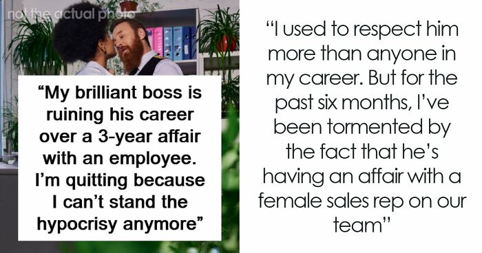 Person Disappointed In Boss They Looked Up To After They Start Affair With Employee