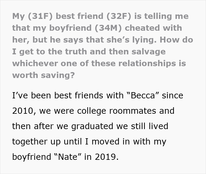 Woman confused about who to believe after best friend&rsquo;s cheating confession and boyfriend&rsquo;s denial.