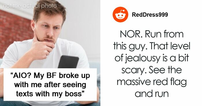 Woman Wonders If Her Conversations With Boss Were Inappropriate After Boyfriend Loses It