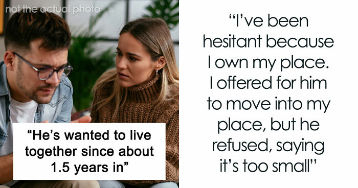 Man Wants To Move In With GF But Refuses To Live In The Apartment She Owns