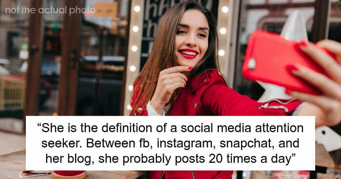 Woman Posts Absolutely Everything Online, Her Boyfriend Hates It: “Social Media Attention Seeker”
