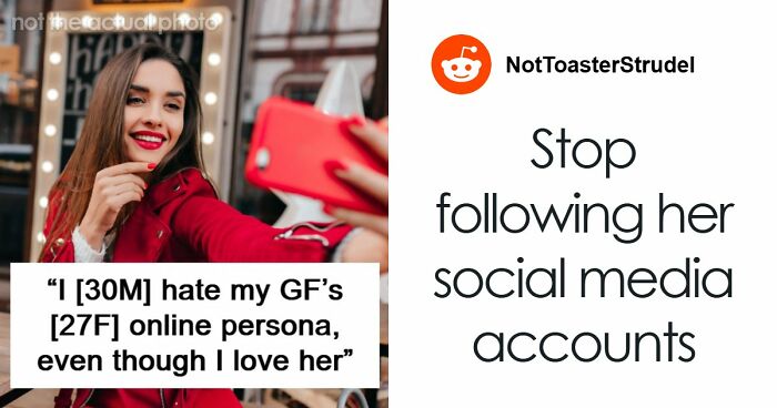 Woman Posts Absolutely Everything Online, Her Boyfriend Hates It: “Social Media Attention Seeker”