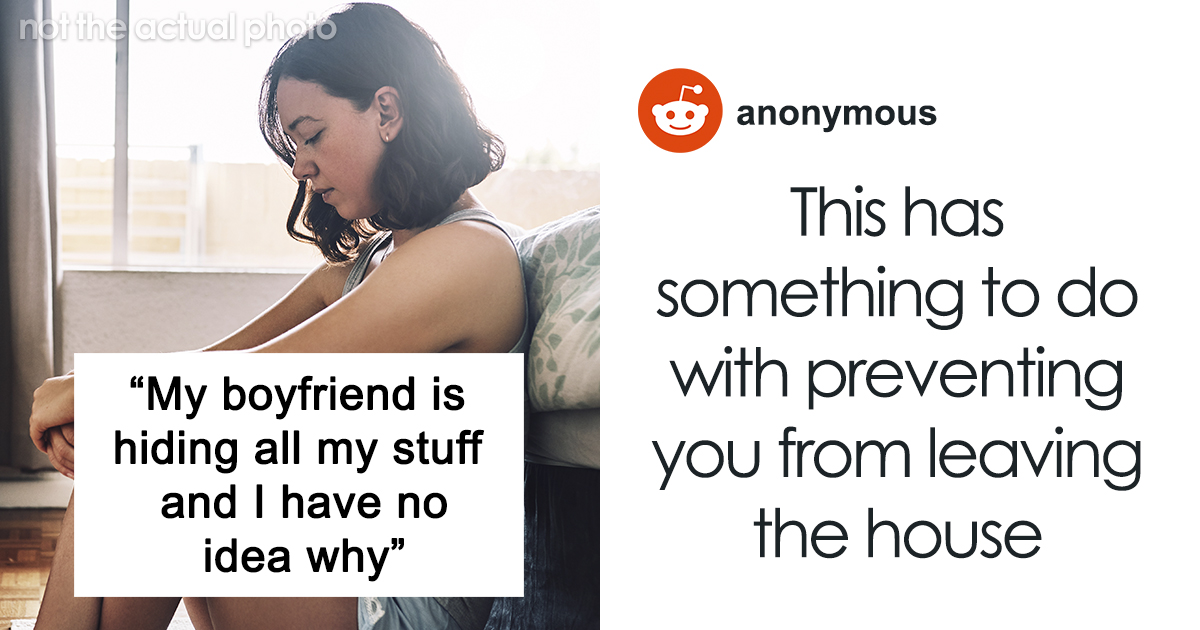 Woman Moves In With Her Boyfriend Of 5 Months, Suddenly Her Things Start Disappearing