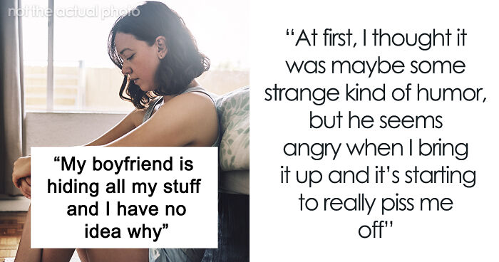 Woman Moves In With Her Boyfriend Of 5 Months, Suddenly Her Things Start Disappearing