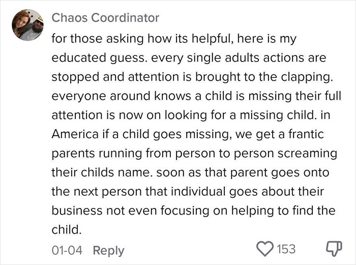 Comment explaining an effective way to deal with lost children by using clapping to focus attention on finding the child.