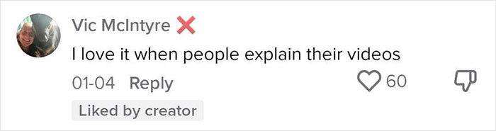 Comment on social media from Vic McIntyre expressing appreciation for people explaining their videos, liked by the creator.