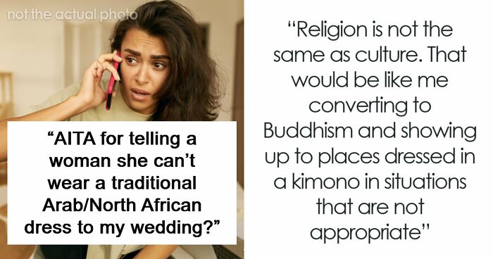 Bride Doesn’t Want European Wedding Guest Wearing Traditional Arab Dress: “Will Stand Out Too Much”