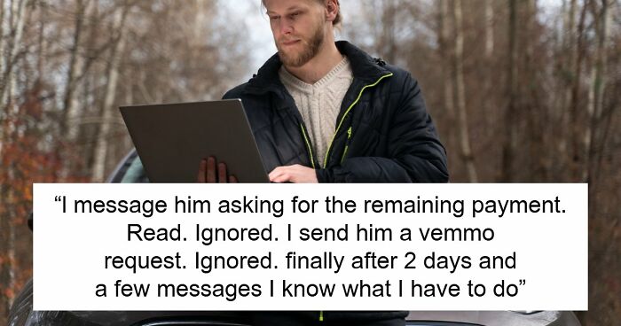 Man Refuses To Pay Remaining $200 After Deal, Woman’s Petty Revenge Exposes Him To His Entire Fam