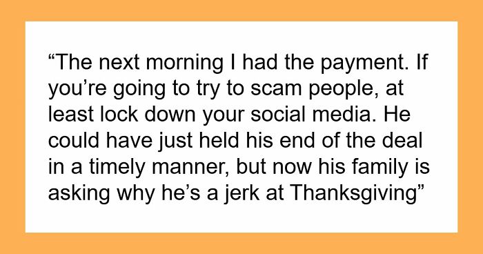 Man Refuses To Pay Remaining $200 After Deal, Woman’s Petty Revenge Exposes Him To His Entire Fam