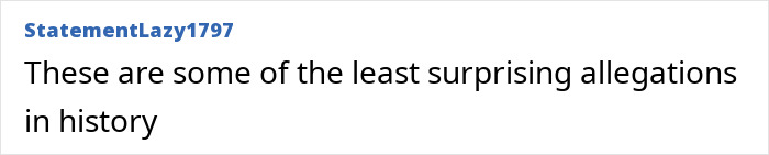 Comment text on a white background reading these are some of the least surprising allegations in history referencing Russell Brand sparks outrage charges.