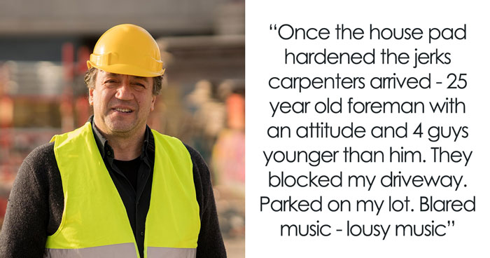 “All I Got Was Attitude”: Construction Crew Blatantly Misuses Neighbor’s Kindness, Gets The Karma