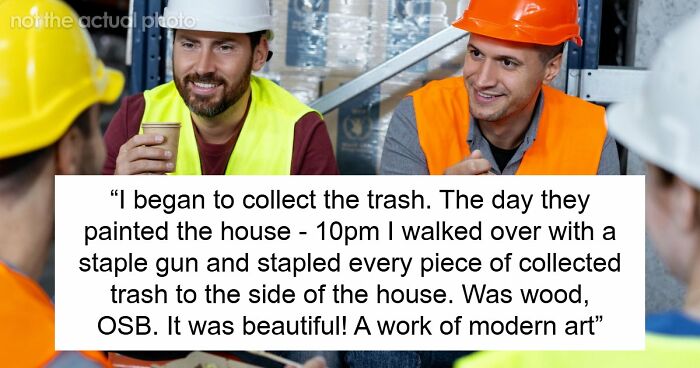 Carpenters Block Neighbor’s Driveway And Dump Trash On His Plot, He Nails It With Petty Revenge