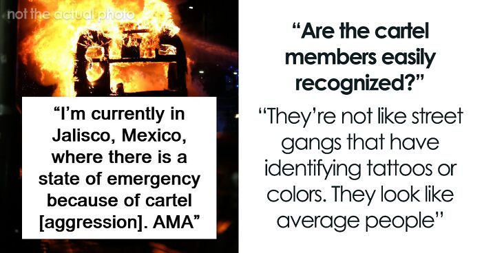 Person Caught Up In Mexico’s Cartel Violence Shares The Scary Reality In This Tell-All Q&A