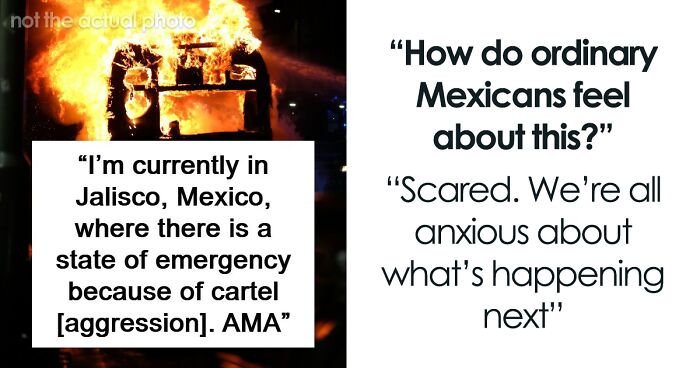 Person Caught Up In Mexico’s Cartel Violence Shares The Scary Reality In This Tell-All Q&A