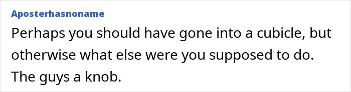 Comment text from user Aposterhasnoname expressing disagreement over a man bringing his young daughter into a men's toilet, sparking drama.