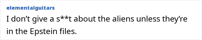 Text post with user elementalguittars stating a skeptical comment about aliens and Epstein files referencing Elon Musk&rsquo;s daughter&rsquo;s accusation and Trump&rsquo;s UFO files.