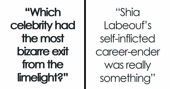 52 Celebrities Who Made Strange Exits From The Limelight