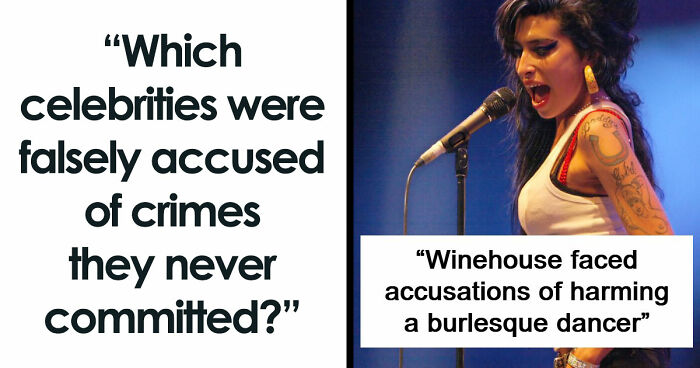 17 Celebrities That Were Falsely Accused Of Horrible Crimes