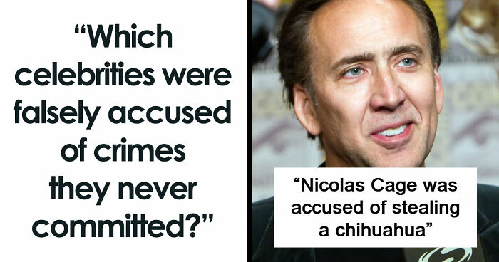 17 Celebrities That Were Falsely Accused Of Horrible Crimes