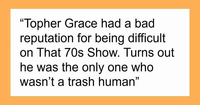 41 Celebs Who Didn’t Do Anything Wrong But Got Their Reputation Ruined Anyway
