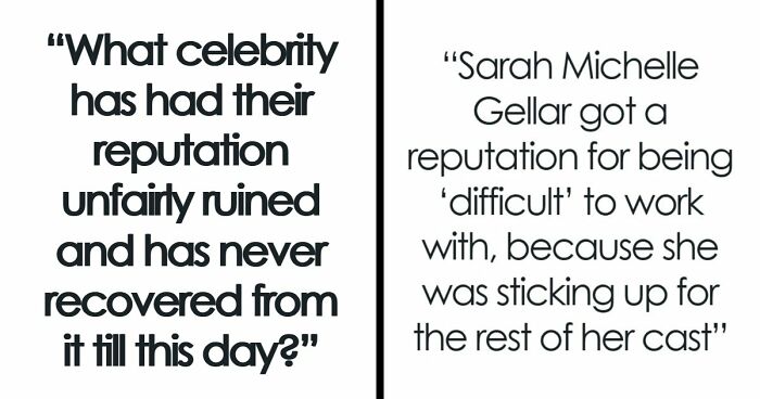 41 Celebs Who Didn’t Do Anything Wrong But Got Their Reputation Ruined Anyway