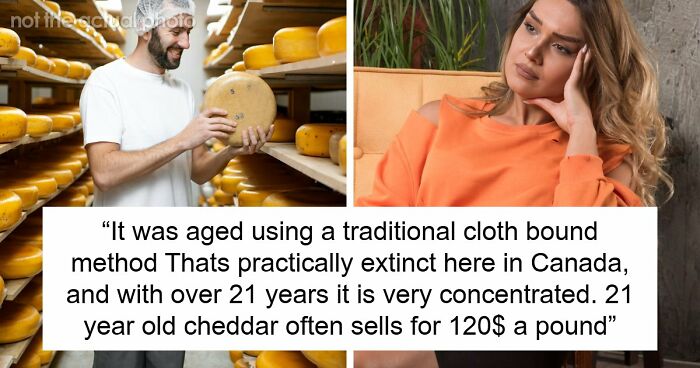 Couple Saves Up For House Downpayment, 27YO Randomly Spends $13k On Cheese Wheel, GF Breaks Up