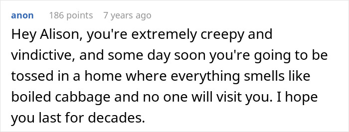 Comment expressing strong dislike toward Alison with a harsh warning, showing sassy teen attitude putting grandma in her place.