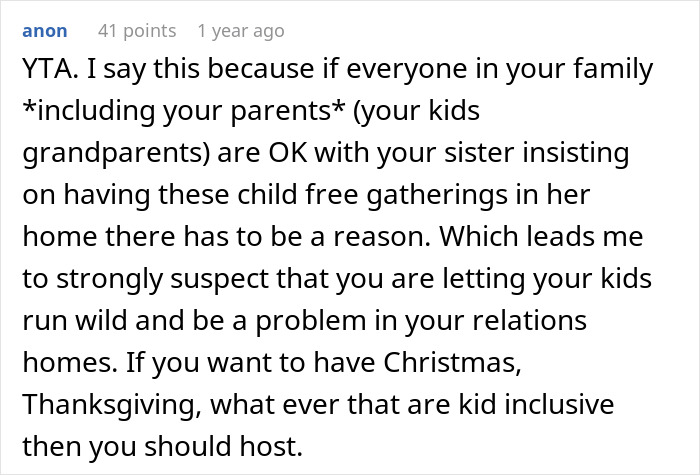 Comment discussing family tensions over no kids allowed in home policy and brother feeling targeted in the family.