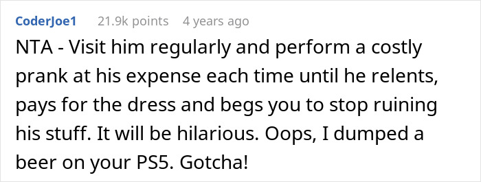 Comment suggesting pranks on groom who refuses to pay for damages after targeting brother-in-law’s girlfriend.