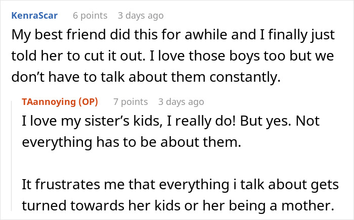 Alt text: Reddit conversation about a mom constantly bringing up her kids, frustrating her sister who wants one conversation to herself.