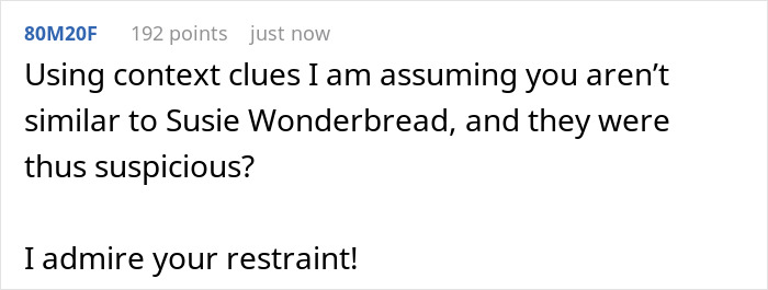 Text comment discussing using context clues and admiring restraint in a situation involving suspicion.