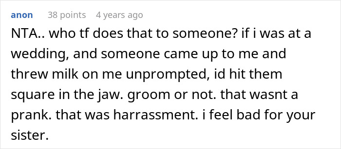 Comment criticizing a groom who pranks his BIL’s girlfriend at a wedding, labeling it harassment and inappropriate behavior.