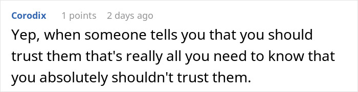 Comment on Reddit discussing trust issues, mentioning that being told to trust someone alone is suspicious, related to gf second phone suspicious bf. Comment on Reddit discussing trust issues, mentioning that being told to trust someone alone is suspicious, related to gf second phone suspicious bf.